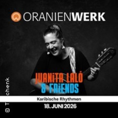 Juanita Lal� & Friends - ORANIENBURG - 18.06.2026 18:00