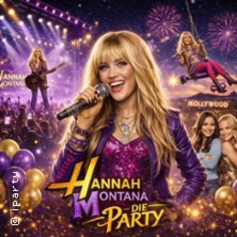 Hannah Montana/Miley Party Hamburg - Hamburg - 03.07.2026 22:30