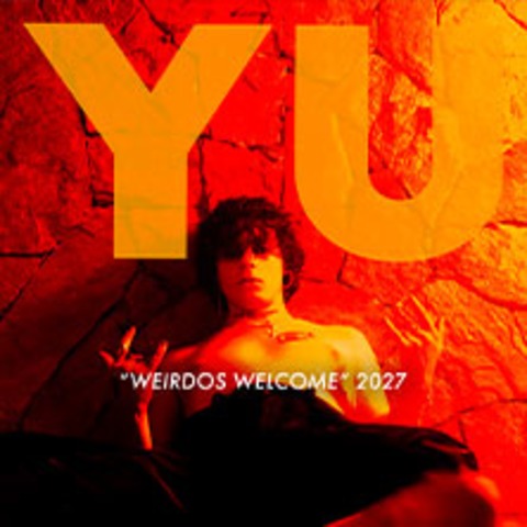Yu - "Weirdos Welcome" Tour 2027 - JENA - 14.01.2027 19:00