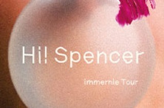 Hi! Spencer - Immernie - Tour 2026