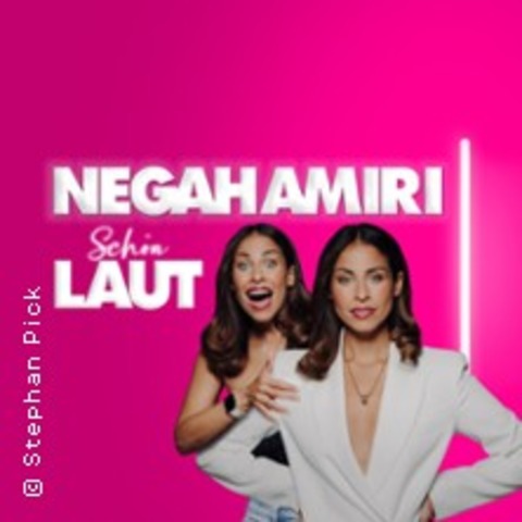 Negah Amiri - SCH�N LAUT - M�NSTER - 22.11.2026 19:00