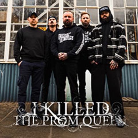 I Killed The Prom Queen - 25 Year Anniversary European Summer Tour 2026 - Stuttgart - 24.06.2026 20:00