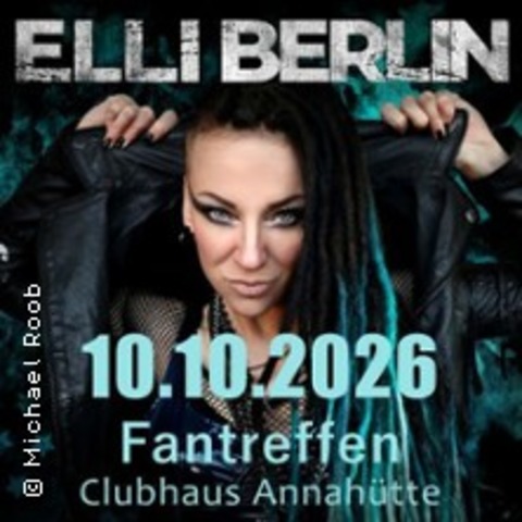 Elli Berlin Fantreffen - ANNAH�TTE - 10.10.2026 16:00
