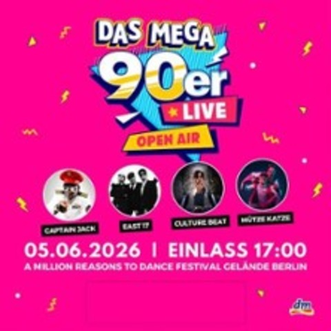 DAS MEGA 90er LIVE OPEN AIR - BERLIN - BERLIN - 05.06.2026 17:00