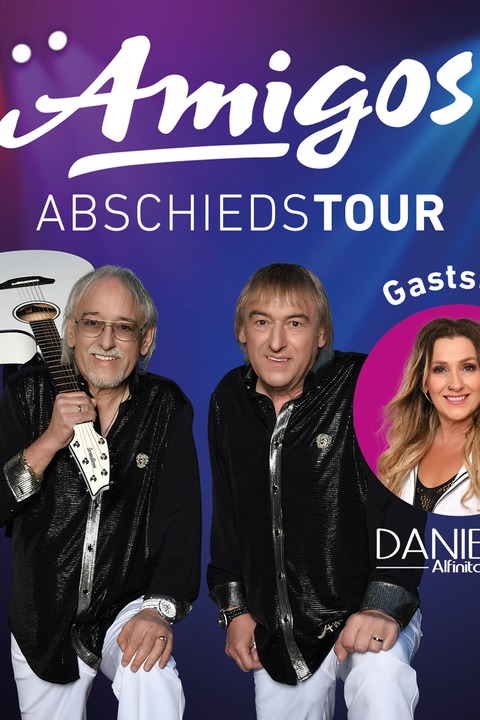 Amigos - Abschiedstour - Gaststar: Daniela Alfinito - Aschaffenburg - 03.04.2027 15:00