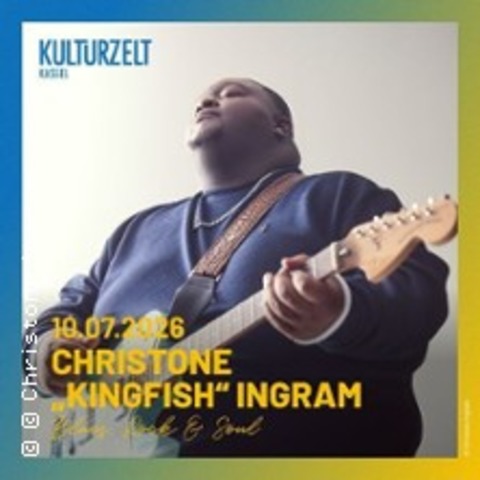 Christone - Kingfish Ingram, USA - KASSEL - 10.07.2026 19:30