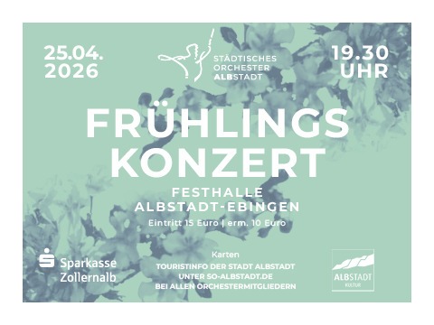 Fr�hlingskonzert St�dtisches Orchesters Albstadt - Albstadt - 25.04.2026 19:30