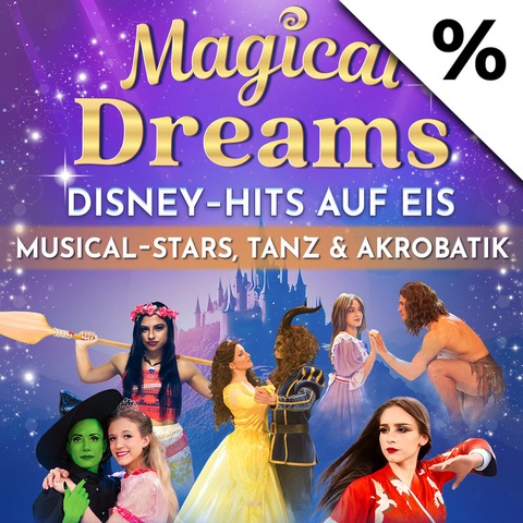 Magical Dreams - Musik-Show auf Eis - K�ln - 20.04.2026 19:00