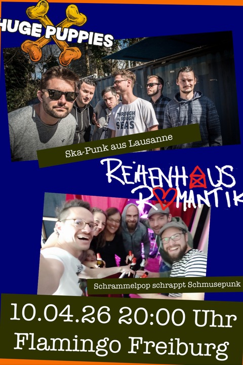 Huge Puppies + Reihenhaus Romantik - Freiburg - 10.04.2026 20:00