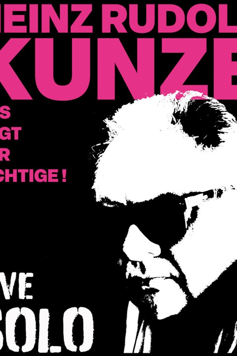 Heinz Rudolf Kunze - Das sagt der Richtige - Solo Live - Bad Staffelstein - 12.07.2026 19:30