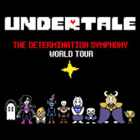 Undertale - D�SSELDORF - 24.09.2026 20:00