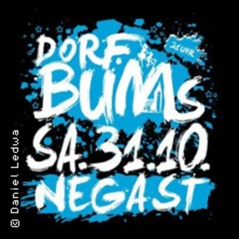 Dorfbums Negast - Feiertagssause! - STEINHAGEN - 31.10.2026 21:00