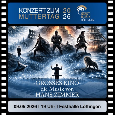 Konzert zum Muttertag - Stadtmusik L�ffingen - L�ffingen - 09.05.2026 19:00