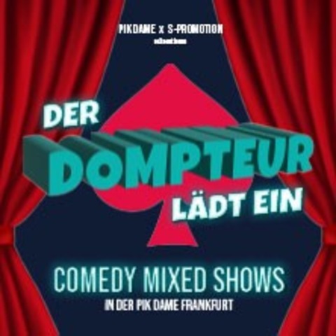 Der Dompteur l�dt ein - Comedy Mixed Show - FRANKFURT AM MAIN - 28.05.2026 19:30