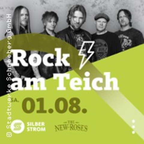 The New Roses, Silberstrom - Rock am Teich - SCHNEEBERG - 01.08.2026 20:30