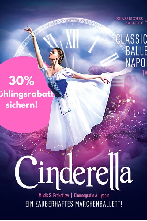 CINDERELLA - Rastatt - 28.01.2028 19:00