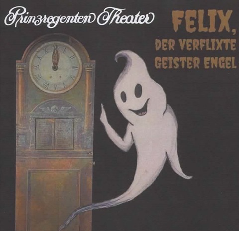 Felix, der verflixte Geisterengel - Ludwigshafen am Rhein - 01.11.2026 15:00