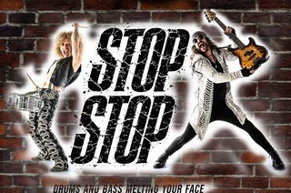 STOP STOP - Drums & Bass Melting Your Face + Support: TBA