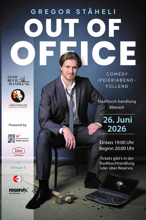 Gregor St�heli „Out of Office“ - Comedy (FEIER)ABENDF�LLEND - Biberach an der Ri� - 26.06.2026 20:00