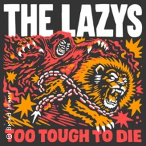 The Lazys (AUS) - "Too Tough to Die"-Tour - L�BECK - 12.09.2026 20:00