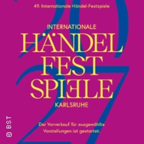 H�ndel Galakonzert - Karlsruhe - 19.02.2027 19:30