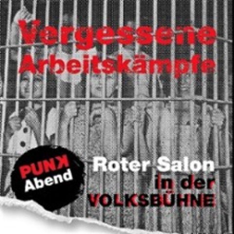 Vergessene Arbeitsk�mpfe - BERLIN - 21.05.2026 21:00