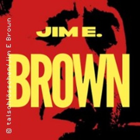 Jim E. Brown Live + Andy Burns (support) - BERLIN - 05.04.2026 19:00