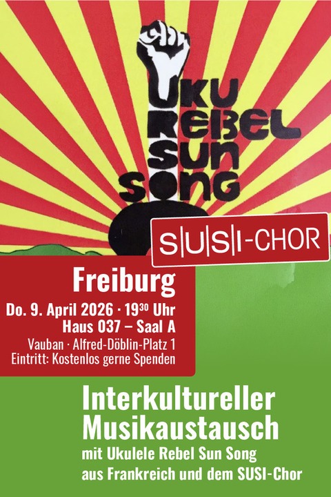 Interkultureller Musikaustausch: Uku Rebel Sun Song & S.U.S.I.-Chor - Freiburg - 09.04.2026 19:30