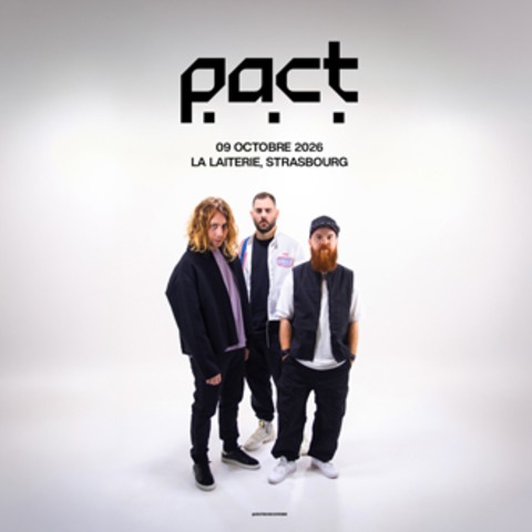 Pact (Joachim Pastor + Joris Delacroix + Teho) + Guest - Stra�burg - 09.10.2026 20:00