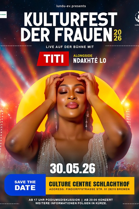 „Kulturfest der Frauen 2026“ - Titi und Ndakhte Lo in Concert - Bremen - 30.05.2026 20:00
