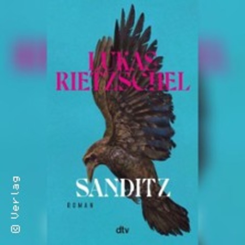 Lukas Rietzschel: Sanditz - WIESBADEN - 26.05.2026 19:30