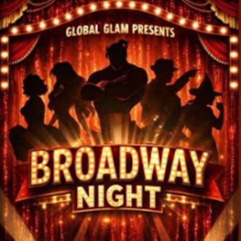 Global Glam present Broadway night - BERLIN - 15.05.2026 20:00