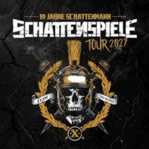 Schattenmann - Schattenspiele 2027 - 10 Jahre Schattenmann Jubil�um - LEIPZIG/ENGELSDORF - 06.03.2027 19:45
