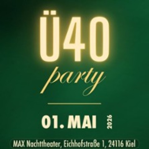 Kieler �40 Party - Kiel - 01.05.2026 21:00