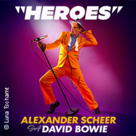 "HEROES" - Alexander Scheer singt David Bowie - BOCHUM - 05.11.2026 19:30