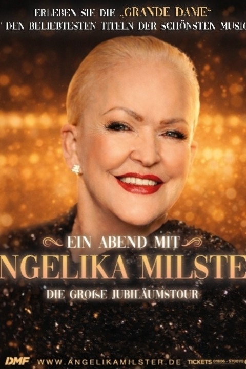EIN ABEND MIT ANGELIKA MILSTER - JUBIL�UMSTOURNEE - Rheine - 07.03.2027 18:00