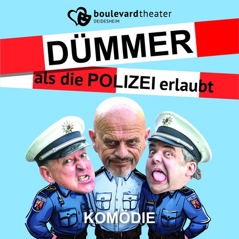 D�mmer als die Polizei erlaubt - Deidesheim - 01.10.2026 19:30