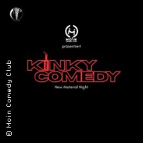 Kinky Comedy - New Material Night - HAMBURG - 15.04.2026 19:00