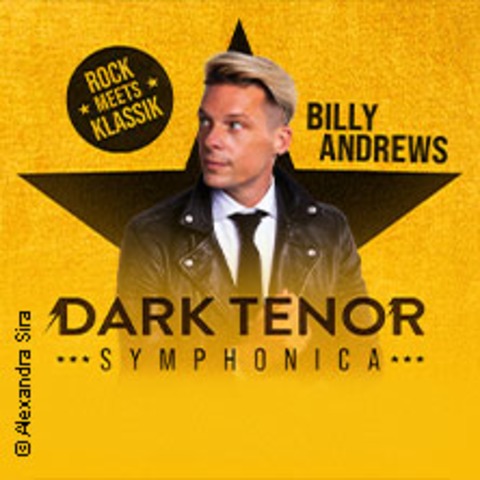 The Dark Tenor - Symphonica - Rock meets Klassik - Hameln - 10.10.2026 20:00