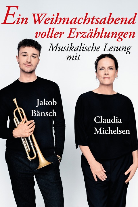 Claudia Michelsen und Jakob B�nsch - Ein Weihnachtsabend voller Erz�hlungen - Monheim am Rhein - 22.12.2026 20:00