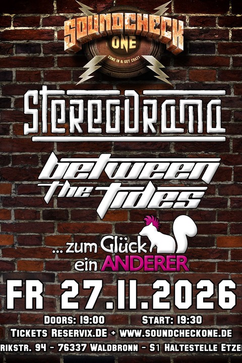 StereoDrama - between the tides - zum Gl�ck ein Anderer - Waldbronn - 27.11.2026 19:00