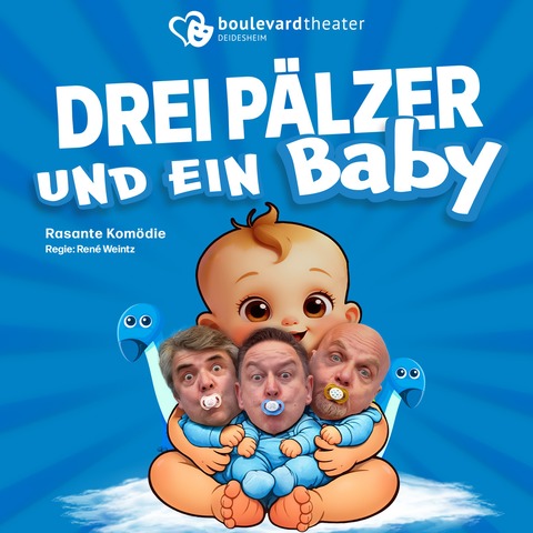 Drei P�lzer und ein Baby - Deidesheim - 30.05.2026 17:00