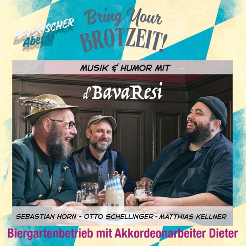 11. Kultursommer: Bayerischer Abend mit D�BavaResi. Drei Wuide unterwegs - anarchisches Musikkabarett - Burgau - 10.06.2026 20:00