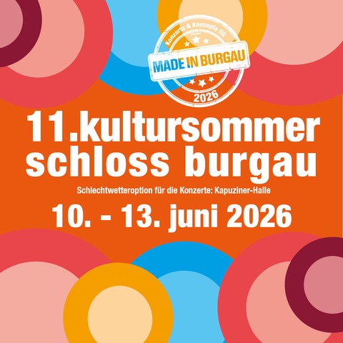 11. Kultursommer - Kombi Ticket - Burgau - 10.06.2026 20:00