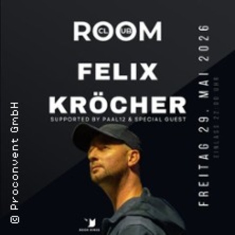 Felix Kr�cher - Live - BAD D�RKHEIN - 29.05.2026 22:00