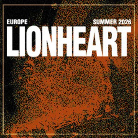 Lionheart - HANNOVER - 25.06.2026 19:30