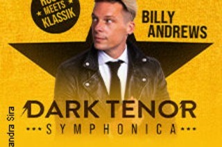 Dark Tenor - Symphonica - Rock meets Klassik