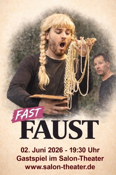 Fast Faust - Kom�die von Albert Frank - Taunusstein-Hambach - 02.06.2026 19:30