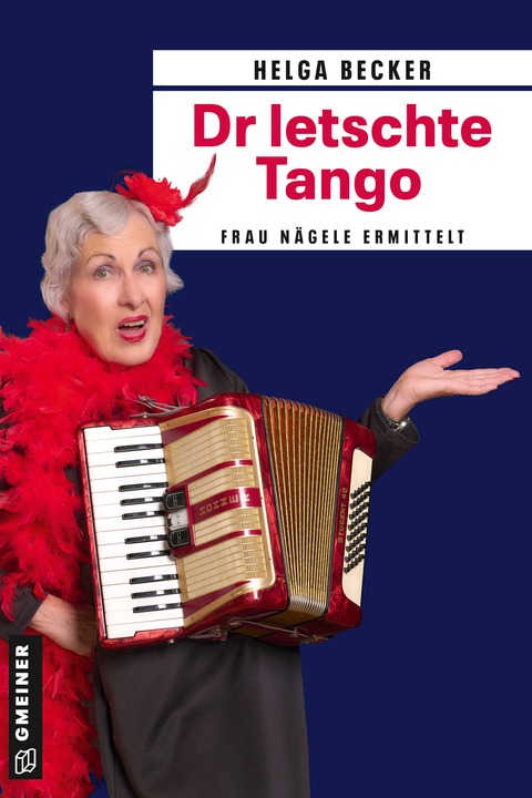 Lesereise quer Beet 2026: Helga Becker ermittelt undercover alias Frau N�gele in „D'r letschte Tango“ - Freudenstadt - 09.07.2026 19:00