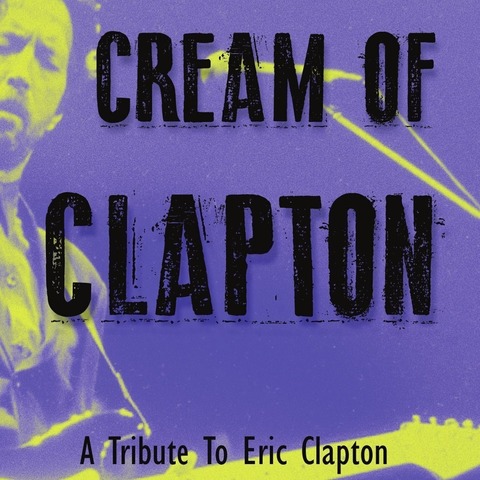 Cream of Clapton - Live - - Rastatt - 06.03.2027 20:00